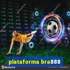 plataforma bra888